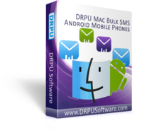 DRPU MAC Bulk SMS Software for Android Phones Coupon